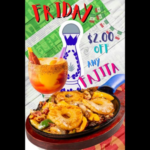 Fiesta Mexican's Friday special: sizzling fajitas with pineapple, a colorful drink, and a tequila bottle graphic.