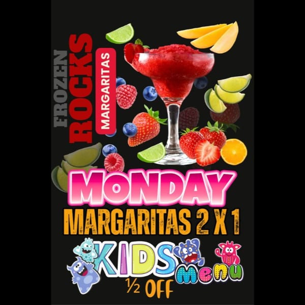 A Fiesta Mexican ad for Monday margaritas 2x1 and kids menu 1/2 off, with fruit margaritas.